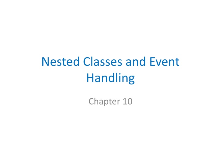 nested classes and event handling