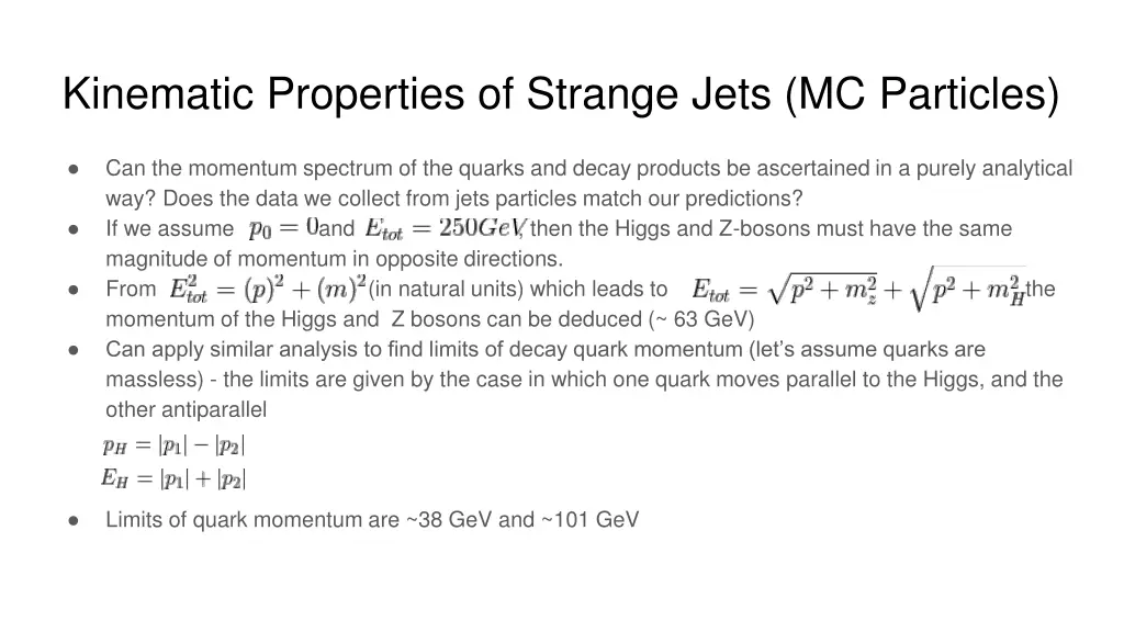 kinematic properties of strange jets mc particles