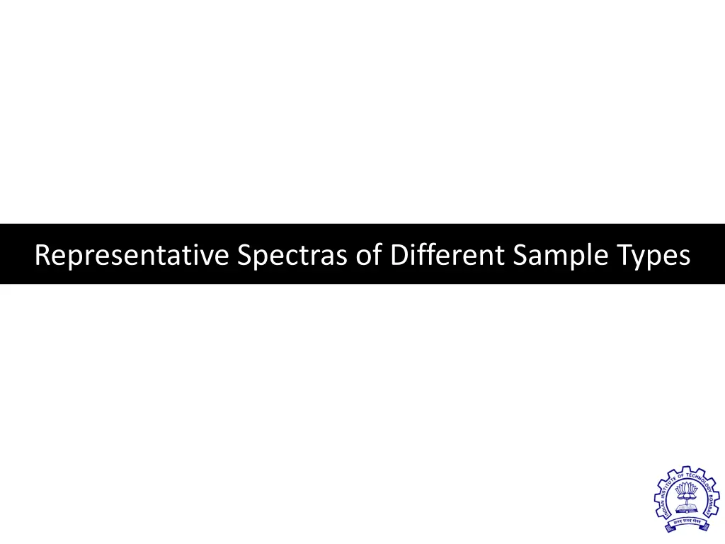 representative spectras of different sample types