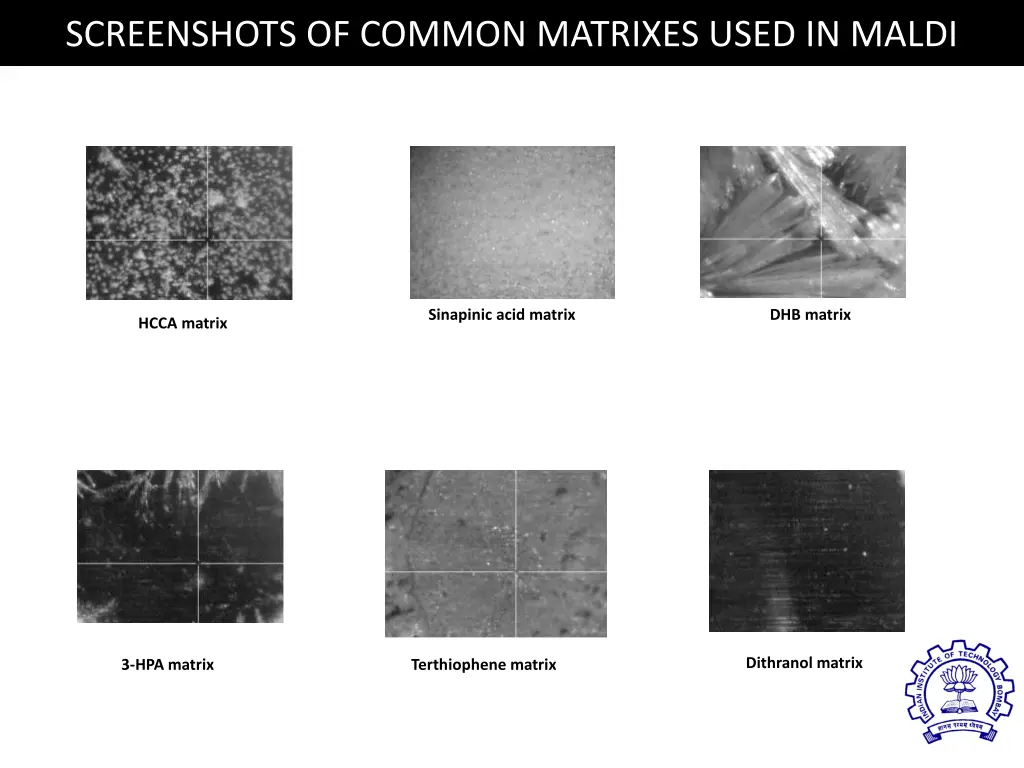 screenshots of common matrixes used in maldi