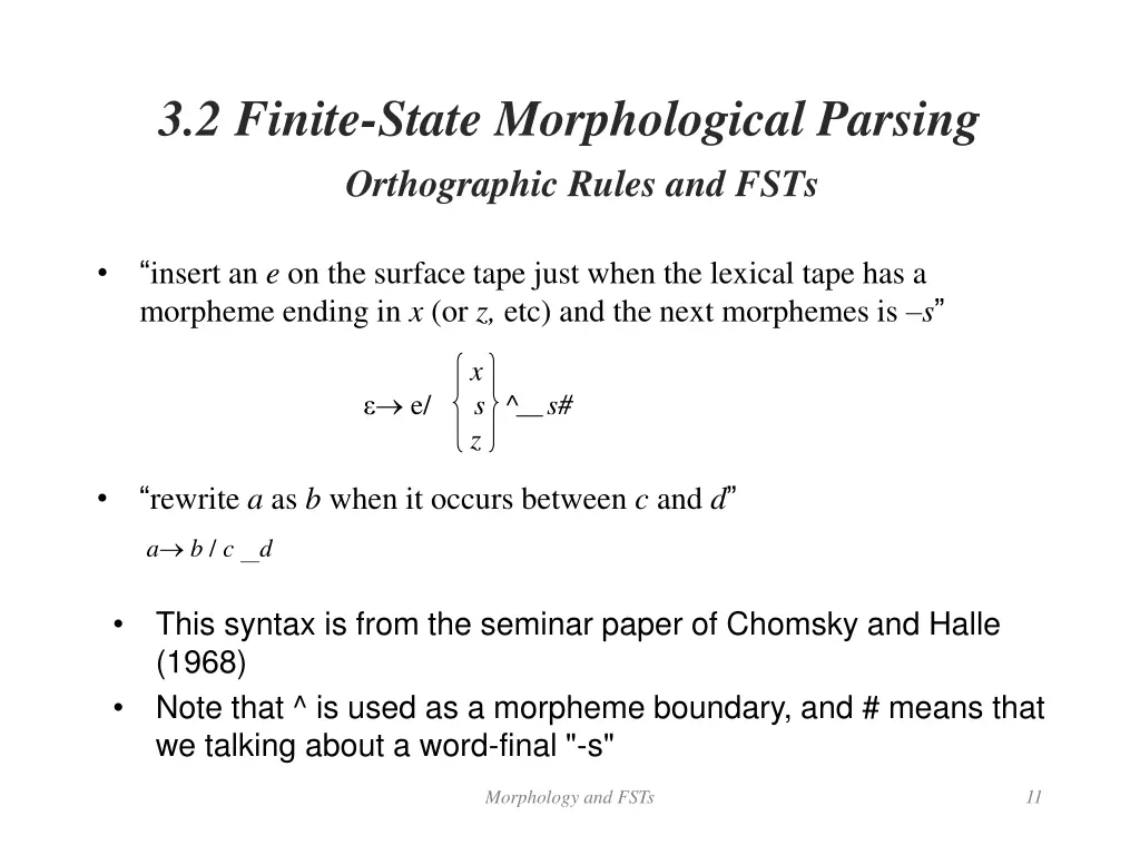 3 2 finite state morphological parsing 5