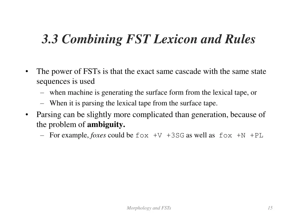 3 3 combining fst lexicon and rules 2