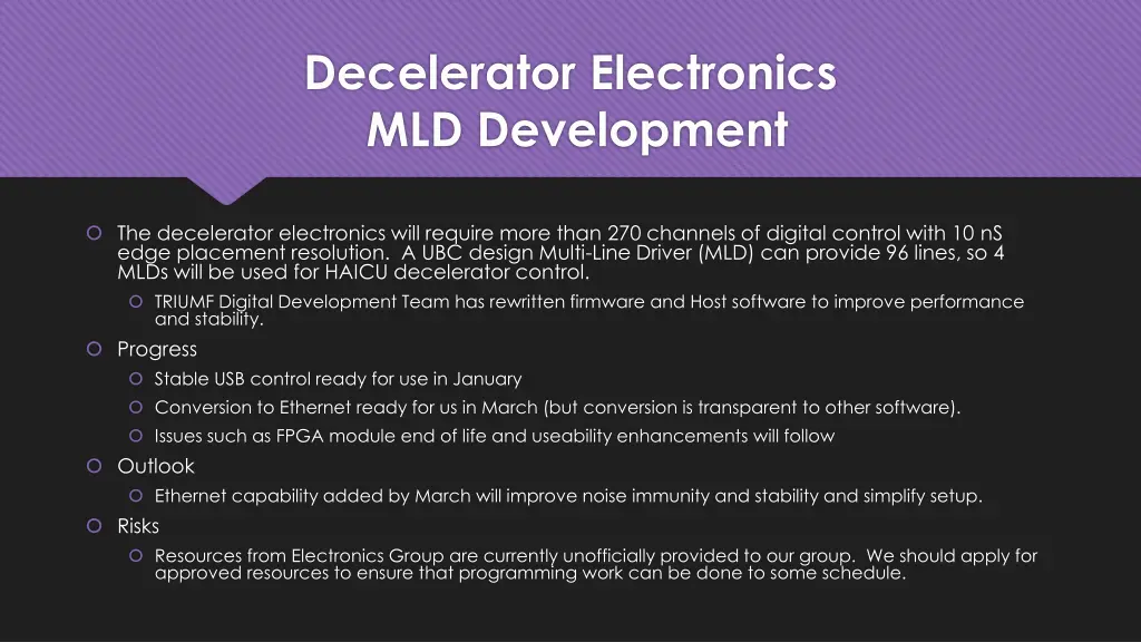 decelerator electronics mld development