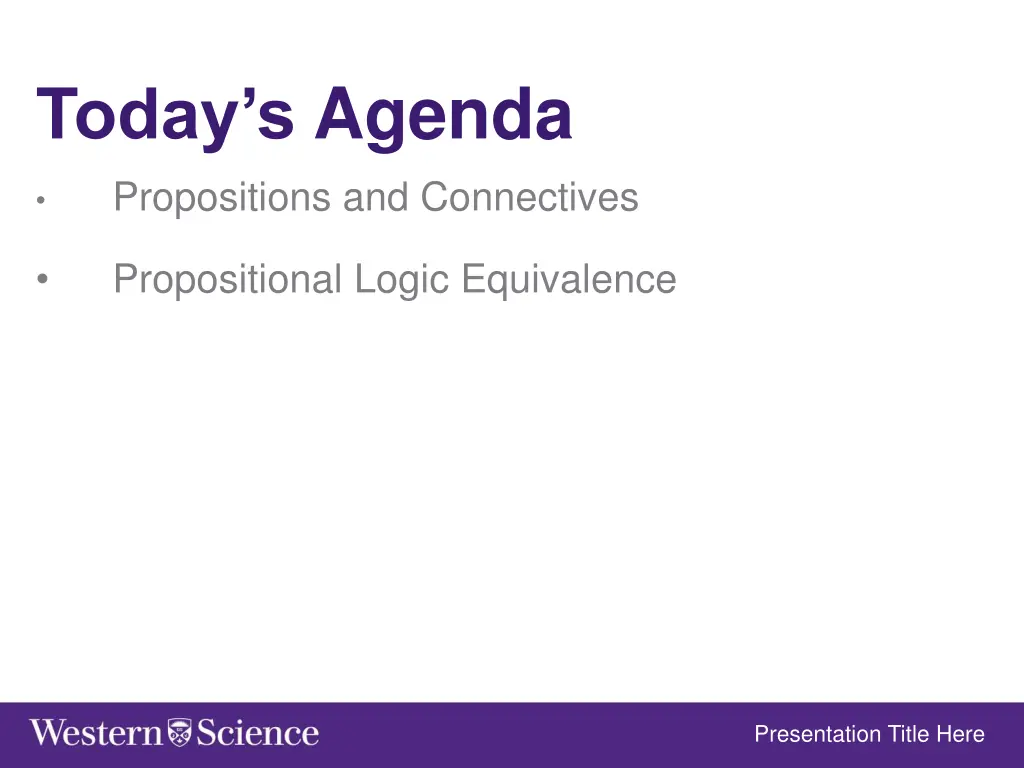 today s agenda propositions and connectives