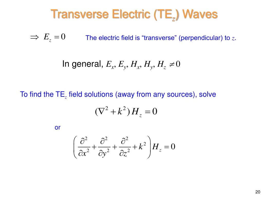transverse electric te z waves