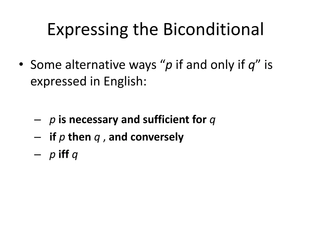 expressing the biconditional