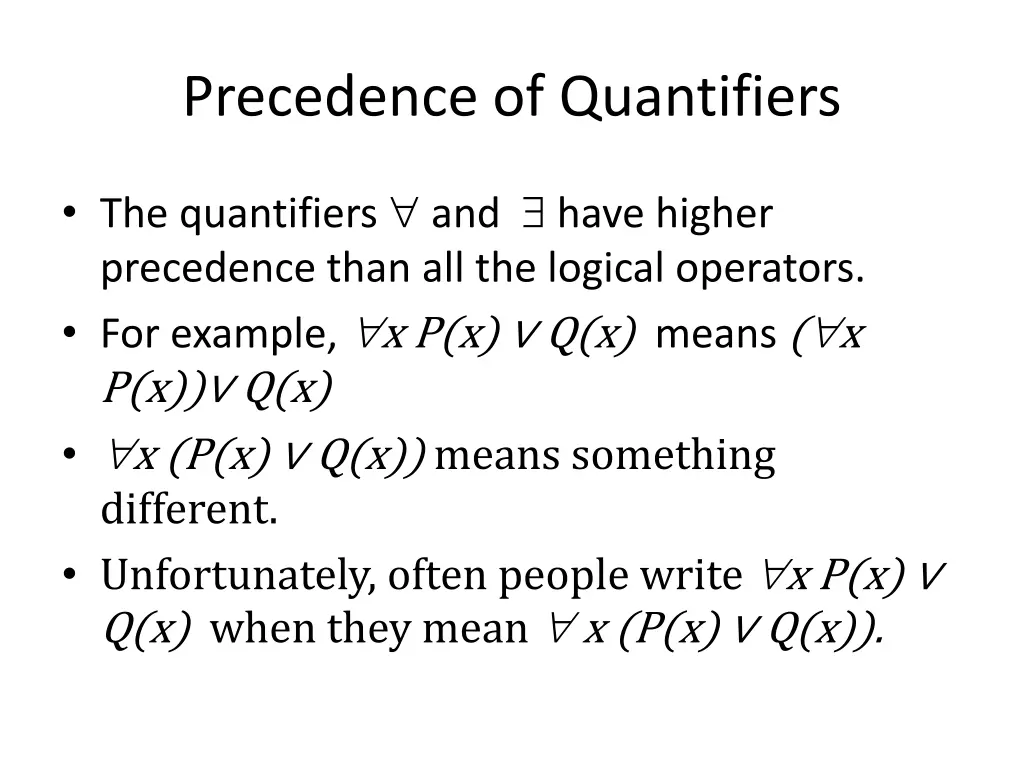 precedence of quantifiers