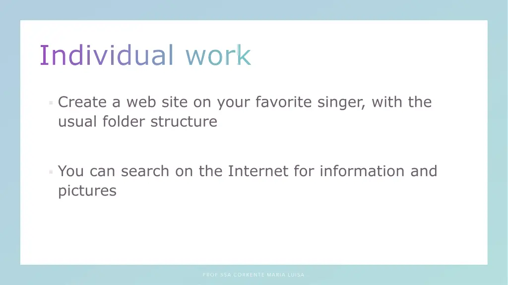individual work