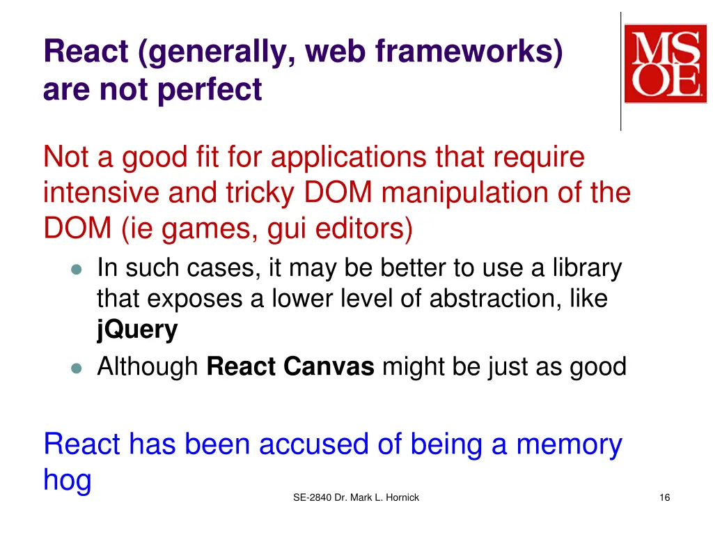 react generally web frameworks are not perfect