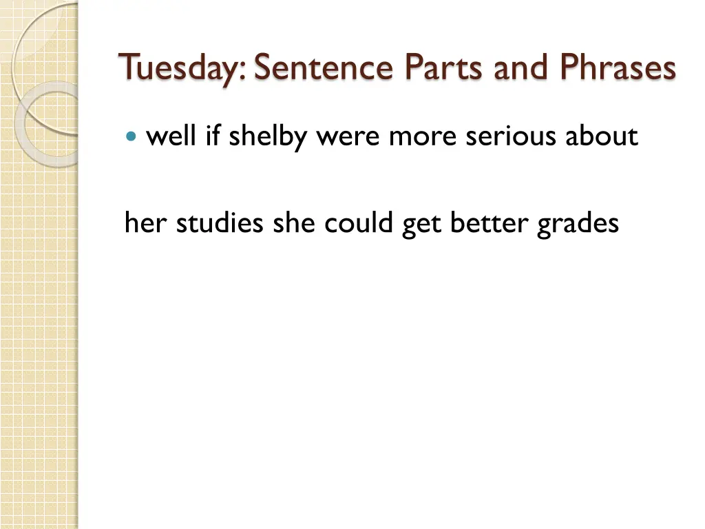tuesday sentence parts and phrases