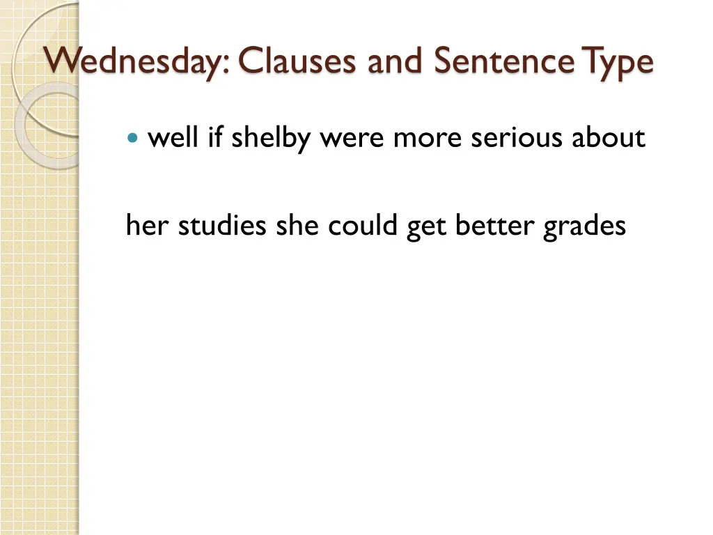 wednesday clauses and sentence type
