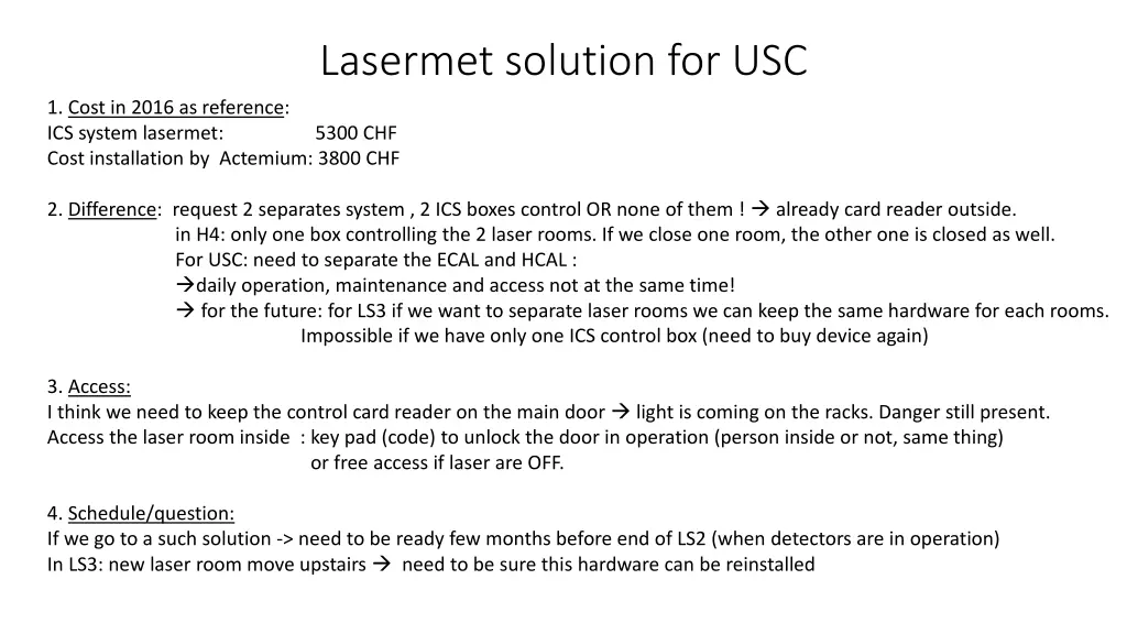 lasermet solution for usc