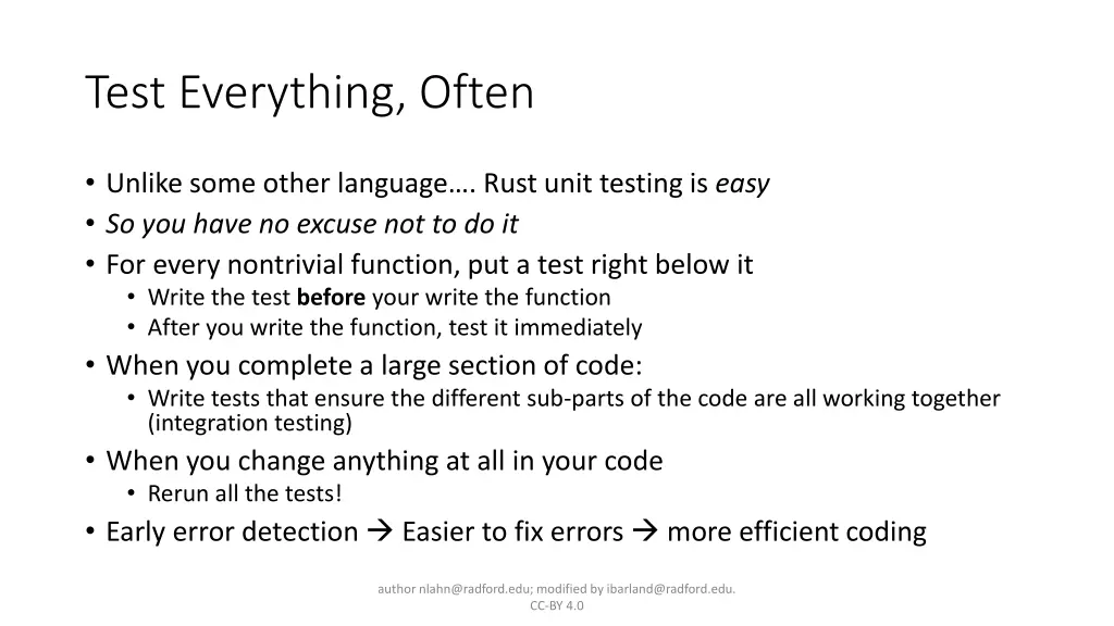 test everything often