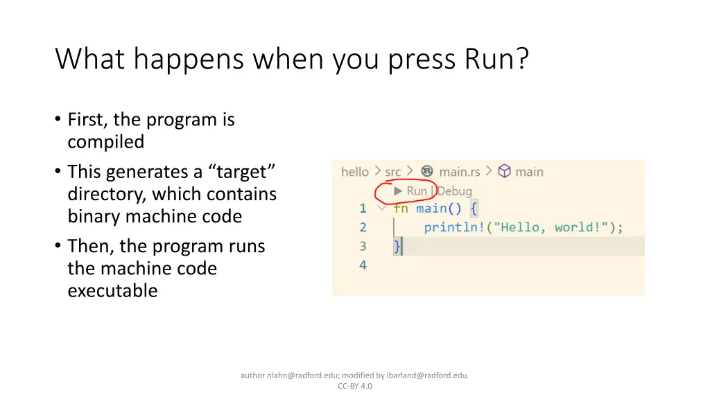 what happens when you press run
