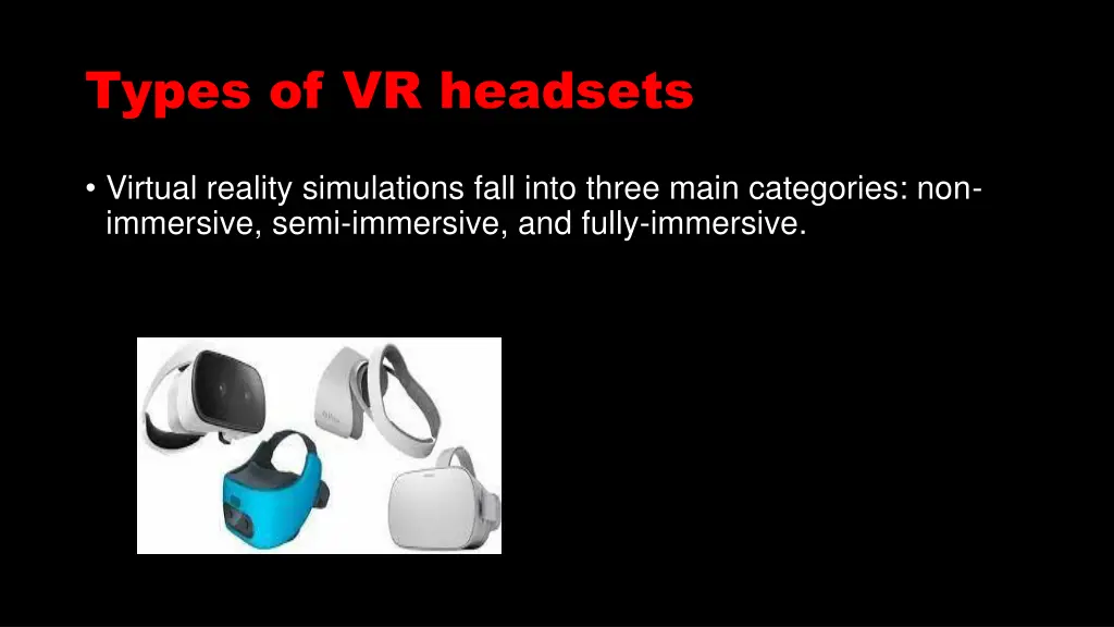 types of vr headsets
