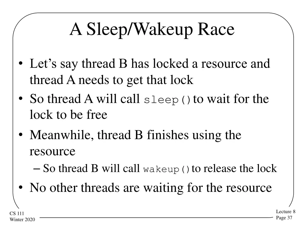 a sleep wakeup race