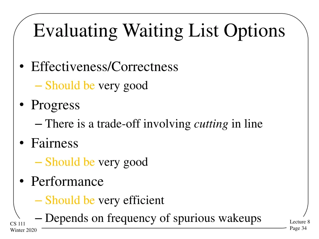 evaluating waiting list options