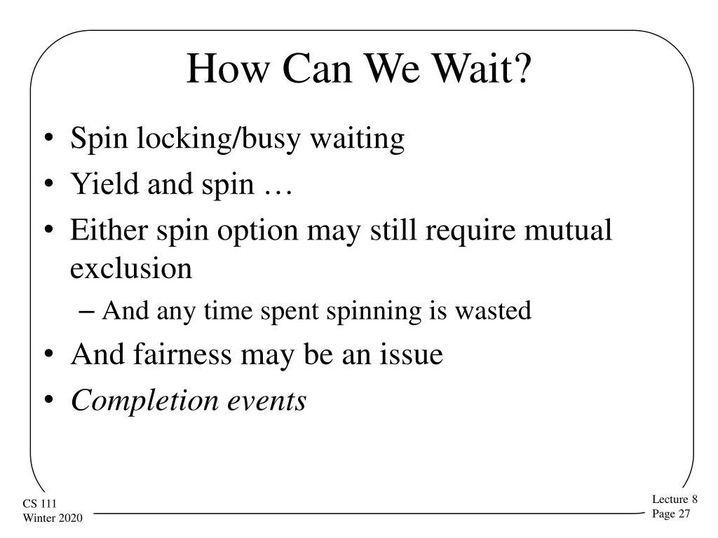 how can we wait
