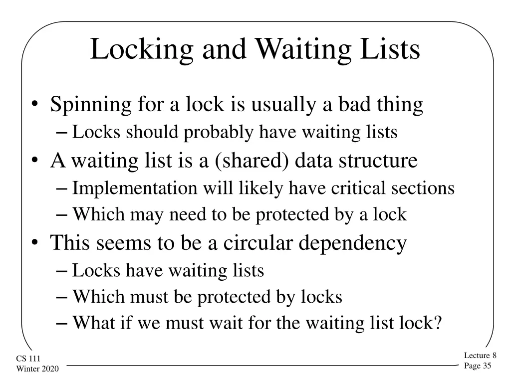 locking and waiting lists