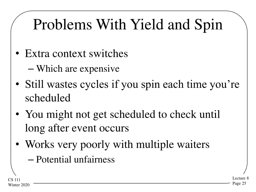problems with yield and spin
