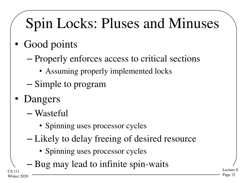 spin locks pluses and minuses