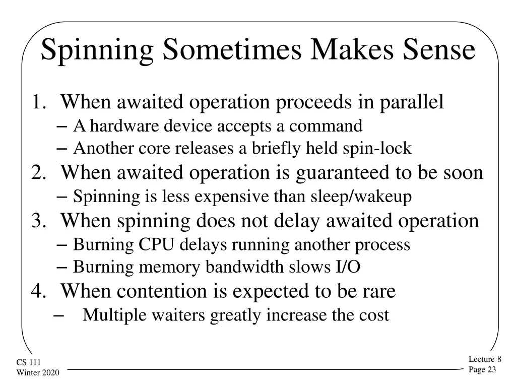 spinning sometimes makes sense