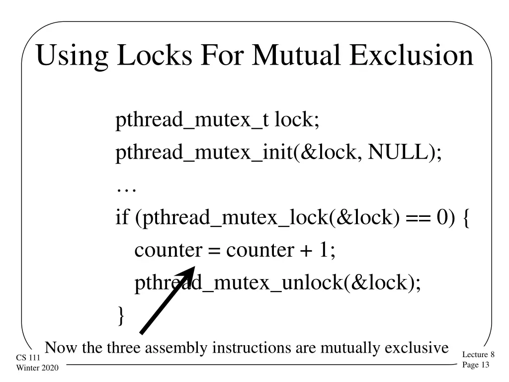 using locks for mutual exclusion