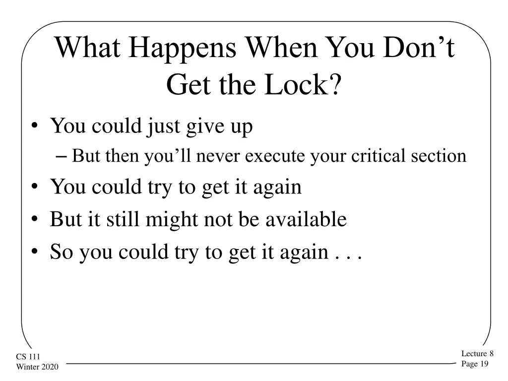 what happens when you don t get the lock