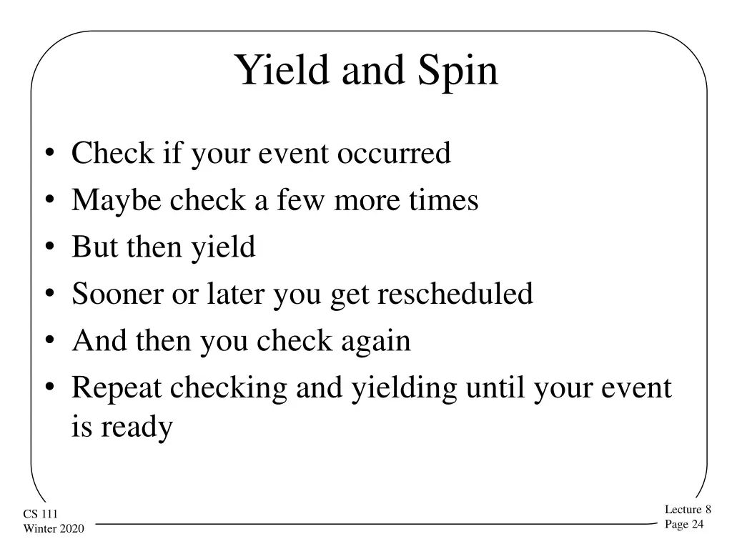 yield and spin