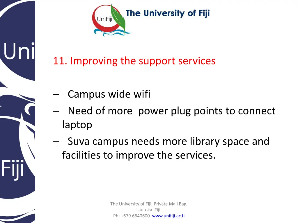 11 improving the support services campus wide