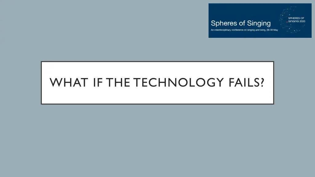 what if the technology fails