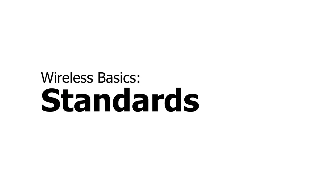 wireless basics standards