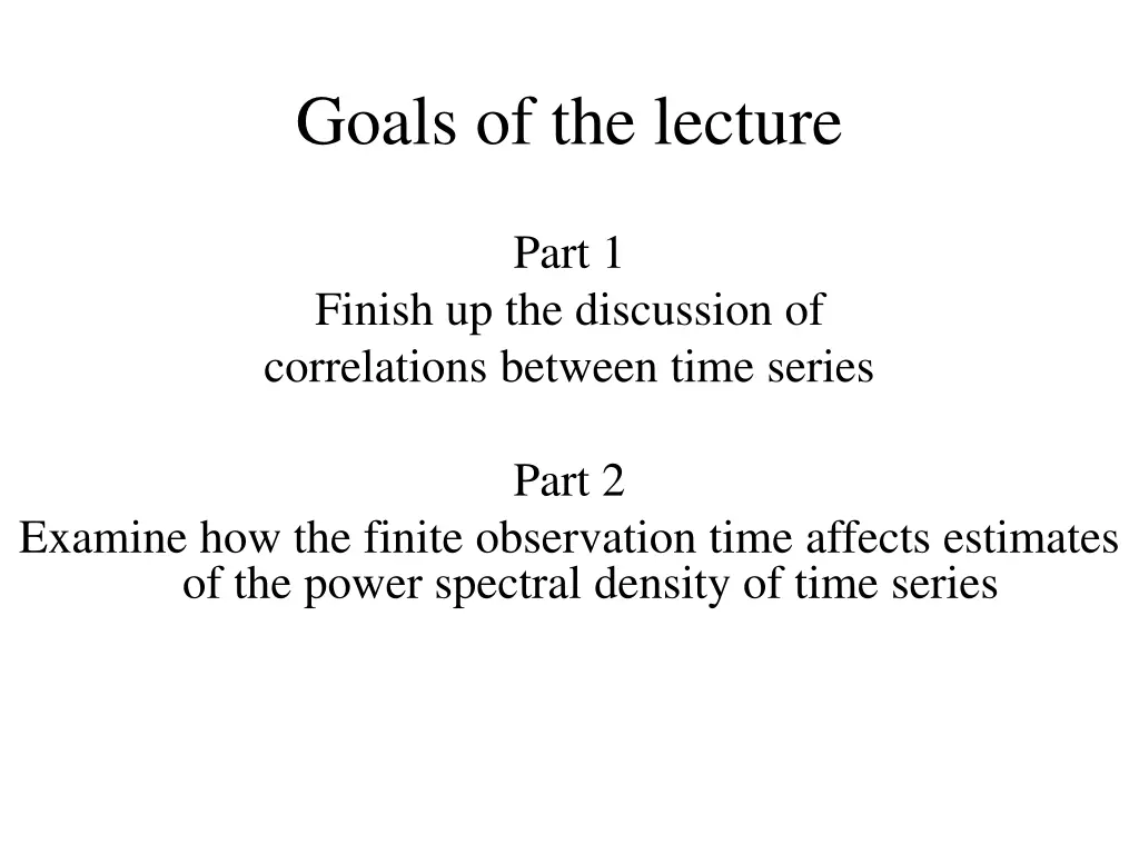 goals of the lecture