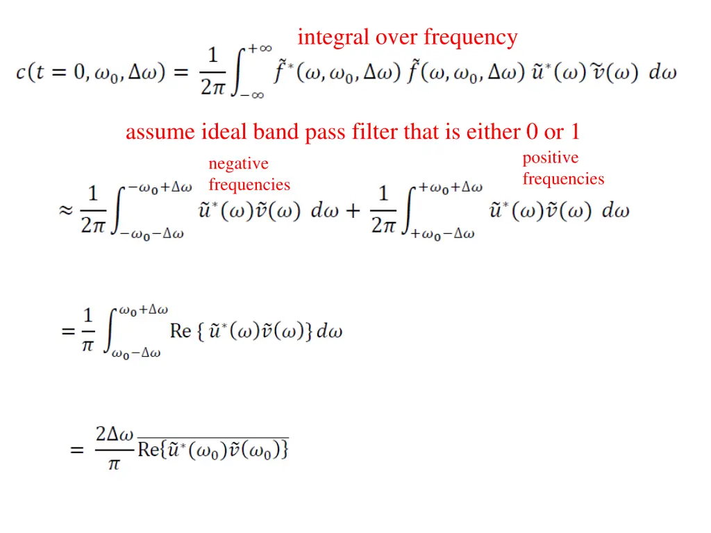 integral over frequency 1
