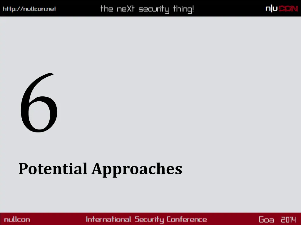 6 potential approaches