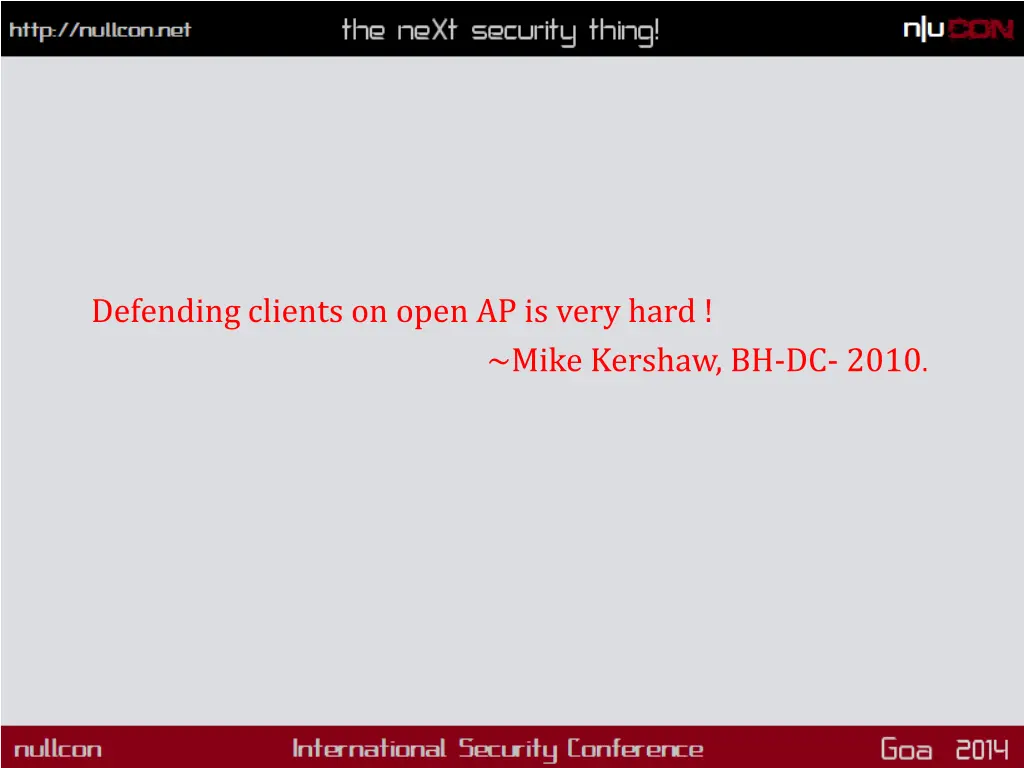 defending clients on open ap is very hard