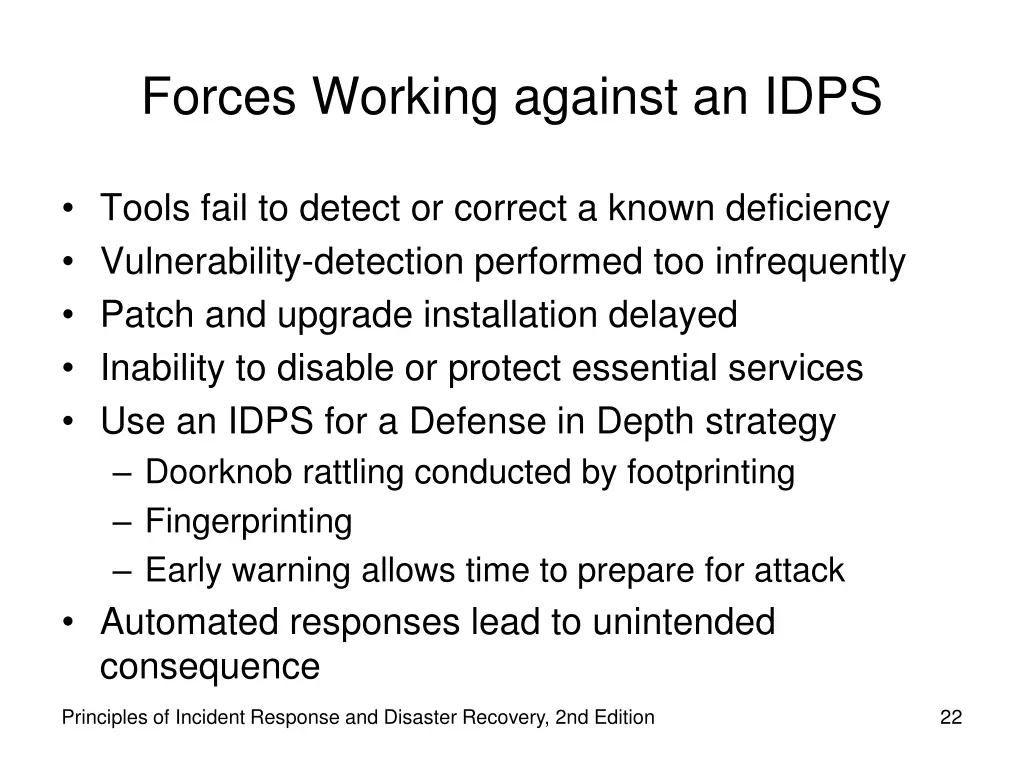 forces working against an idps