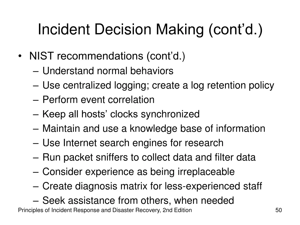 incident decision making cont d