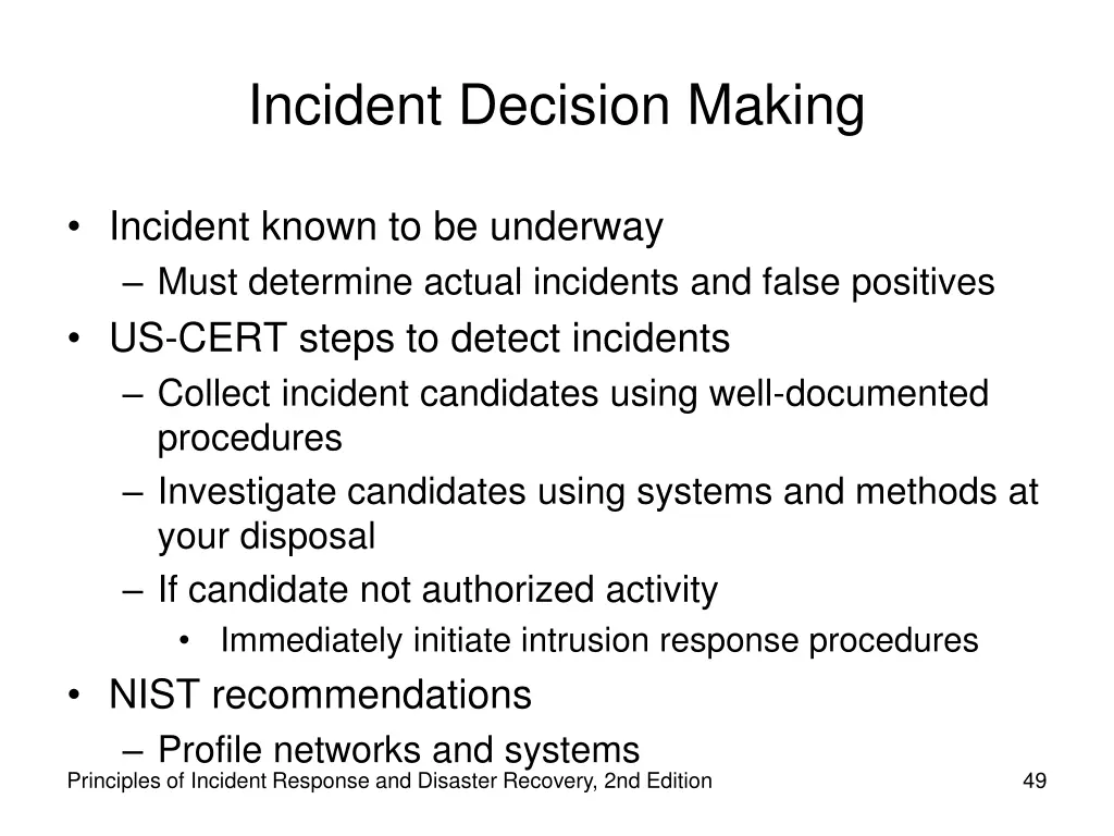 incident decision making
