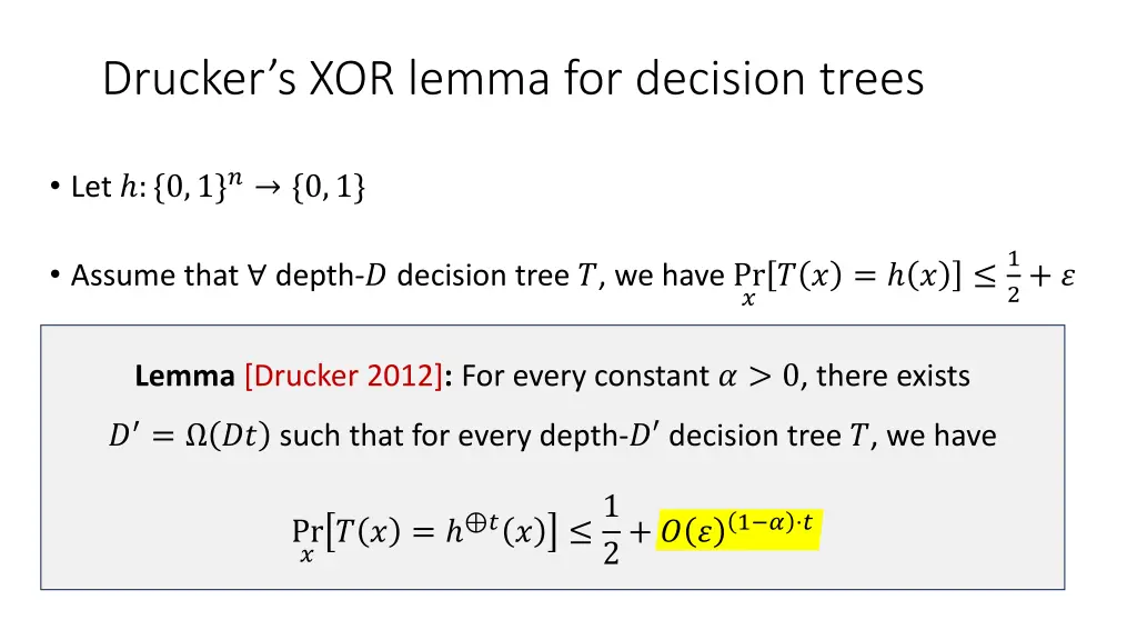 drucker s xor lemma for decision trees