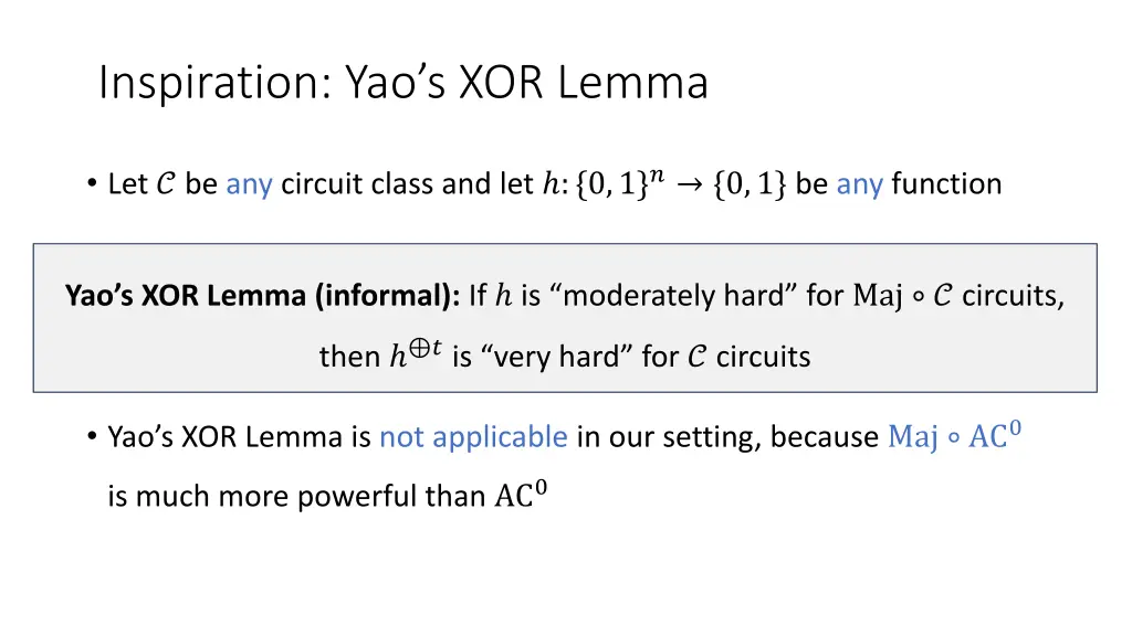 inspiration yao s xor lemma