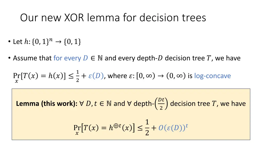 our new xor lemma for decision trees