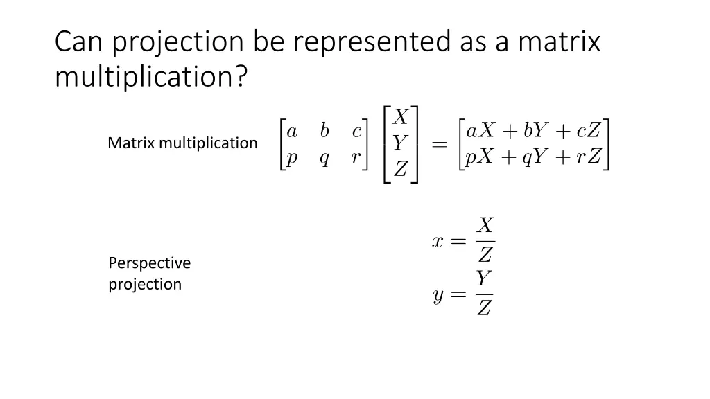 can projection be represented as a matrix
