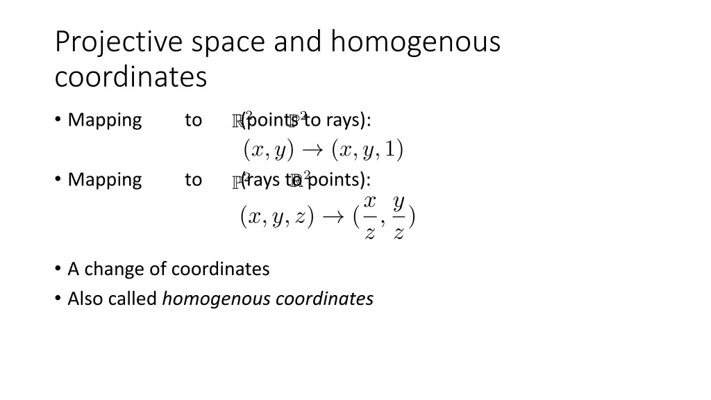 projective space and homogenous coordinates