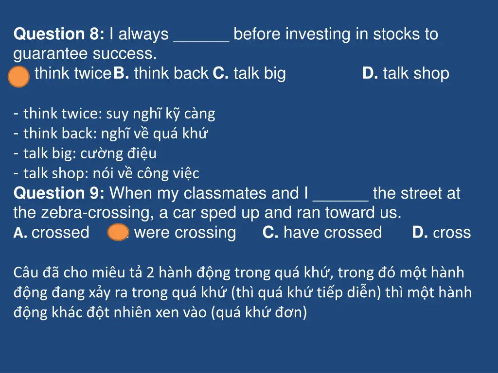question 8 i always before investing in stocks