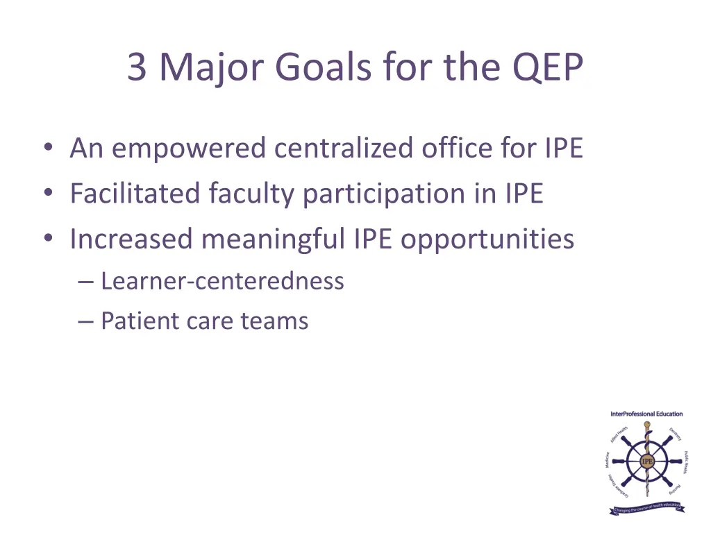 3 major goals for the qep