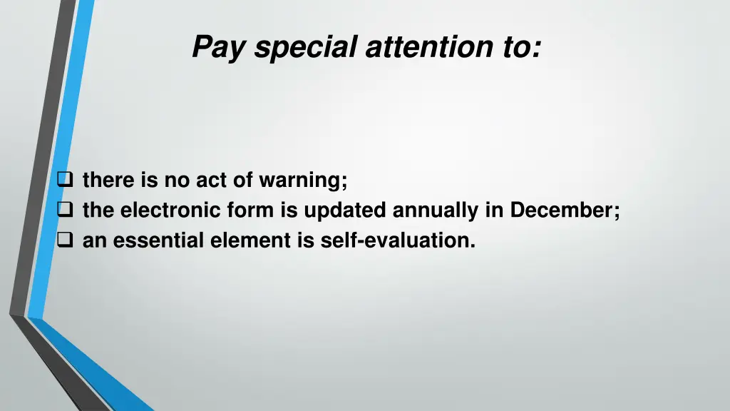 pay special attention to
