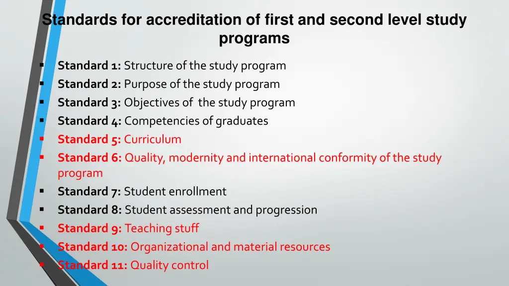 standards for accreditation of first and second