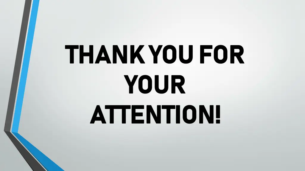 thank you for your attention
