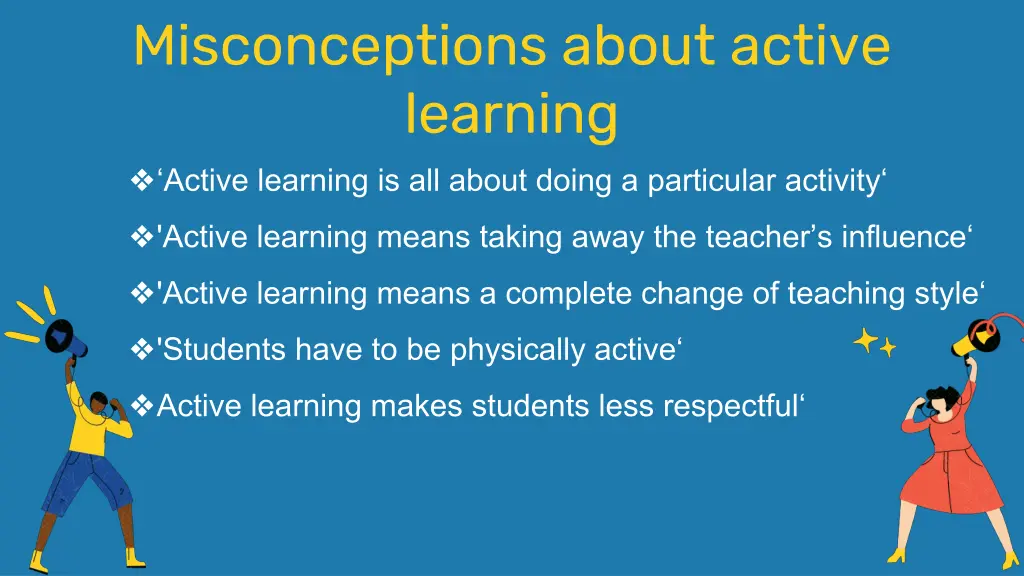 misconceptions about active learning active